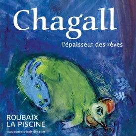 Marc Chagall. L’épaisseur des rêves