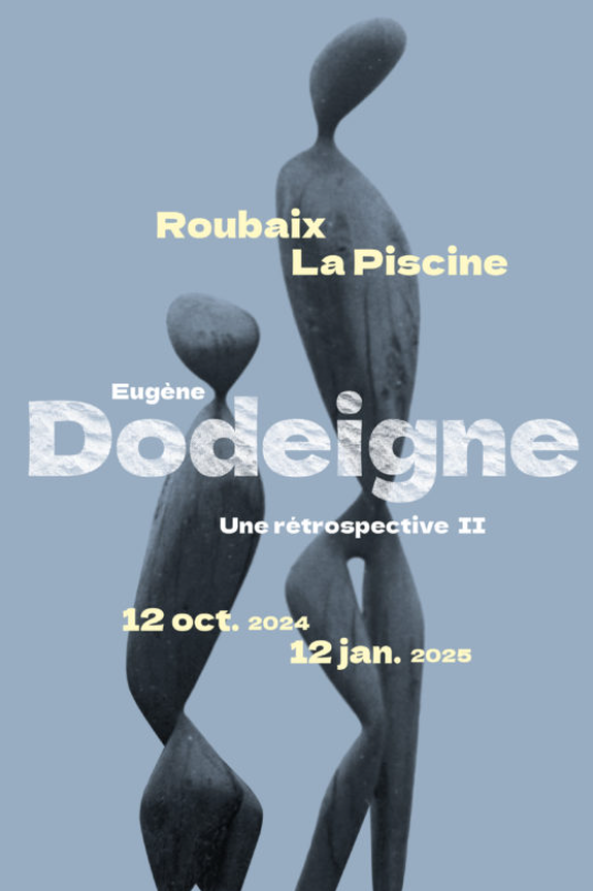 Affiche d'exposition pour "Eugène Dodeigne, une rétrospective II". Exposition datant d'automne 2024. Les sculptures utilisées pour l'affiche sont "L'Enfant" et "La femme", d'Eugène Dodeigne.